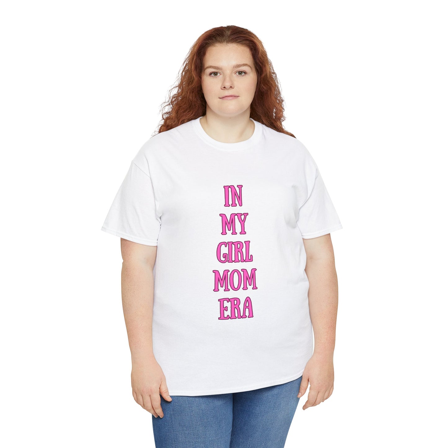 In My Girl Mom Era Graphic Text | Heavy Cotton Tee