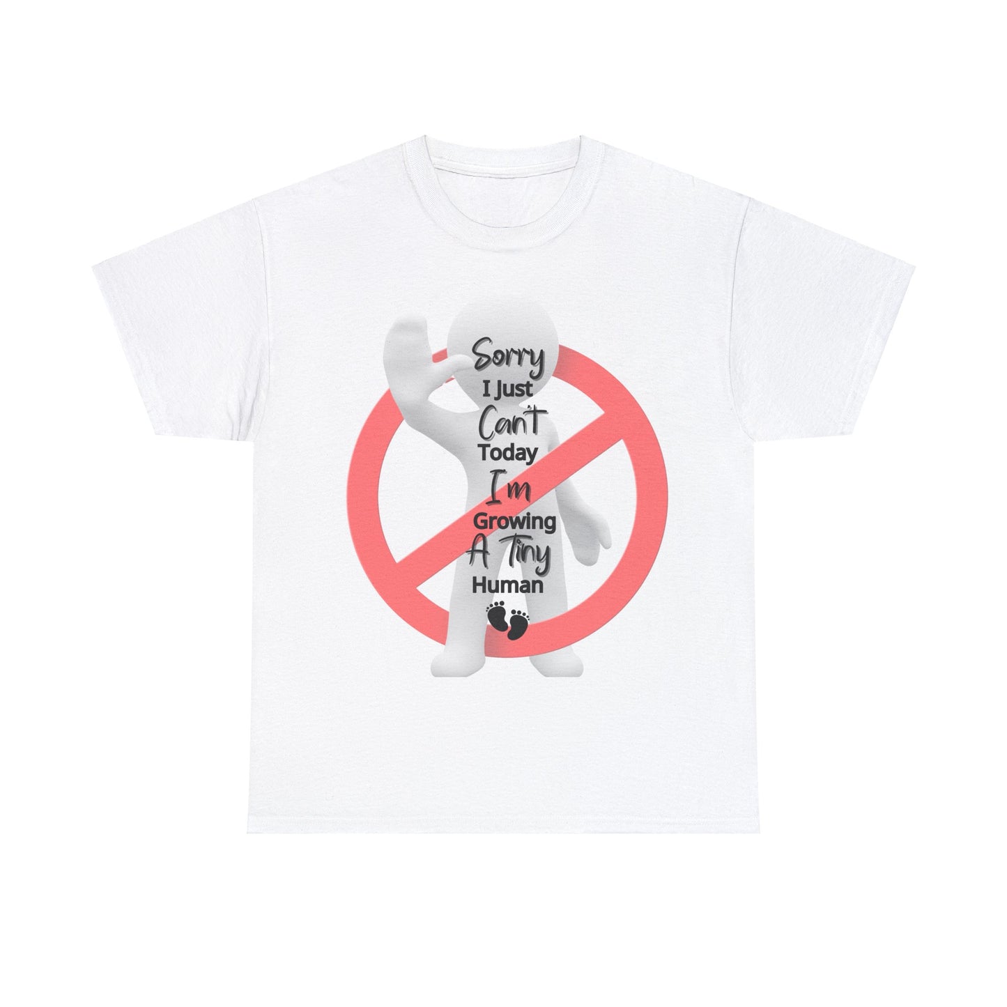 Expecting Mom I Just Cant Today Stop Sign | Cotton Tee