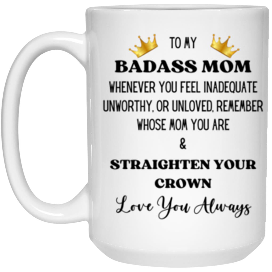 Badass Mom | High Quality Ceramic Mug