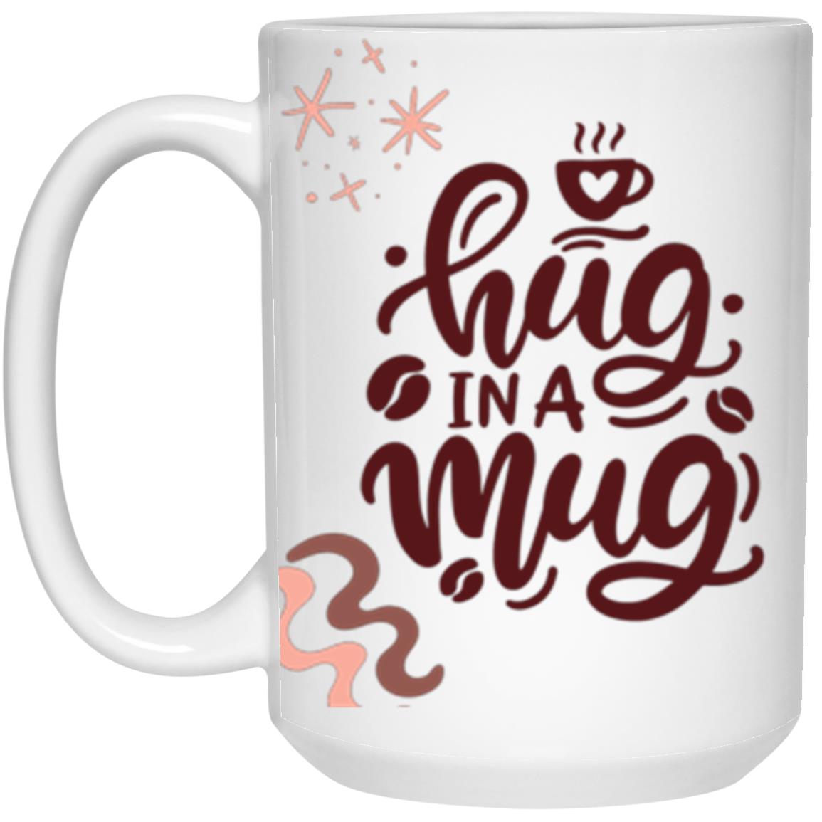 Hug In A Mug | High Quality Gloss Ceramic Mug