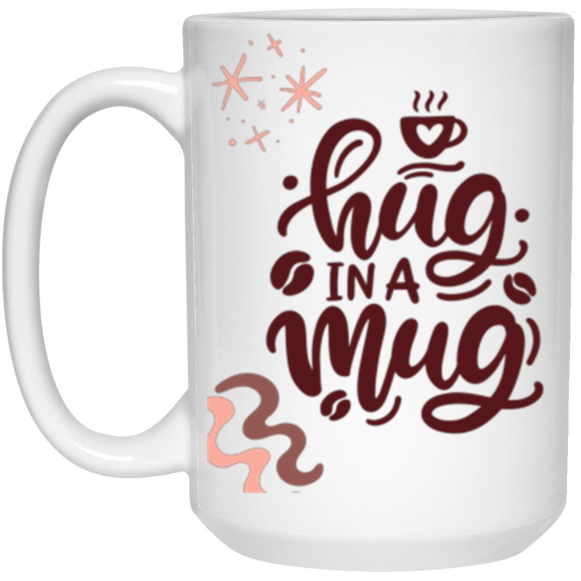 Hug In A Mug | High Quality Gloss Ceramic Mug