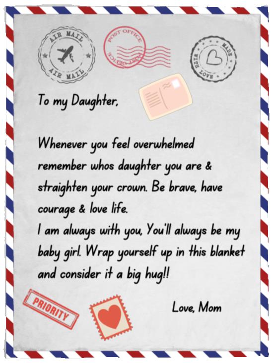 To my Daughter Whenever you feel overwhelmed remember | Silky, Cozy Blanket