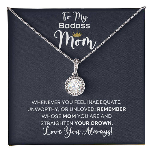 To My Badass Mom | Eternal Hope Necklace - Love Always