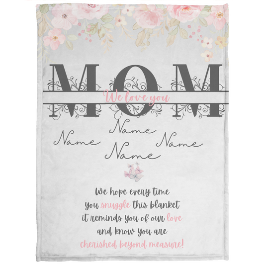 Mom We Love You Customizable - Cozy Plush Fleece Blanket - 30x40